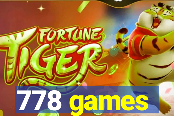 778 games